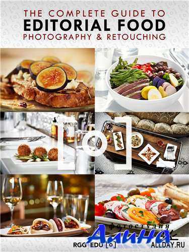The Complete Guide To Editorial Food Photography & Photoshop Retouching